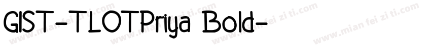 GIST-TLOTPriya Bold字体转换